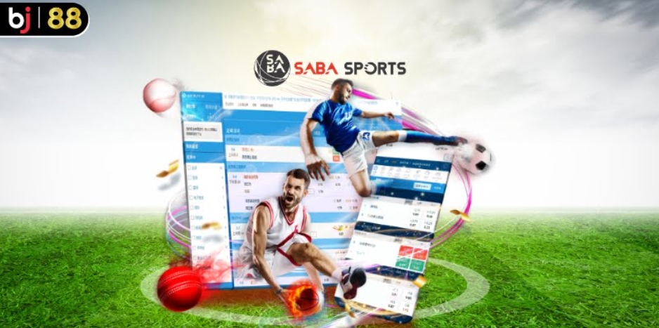 Vì sao Saba Sports Bj88 là địa chỉ cá cược hàng đầu