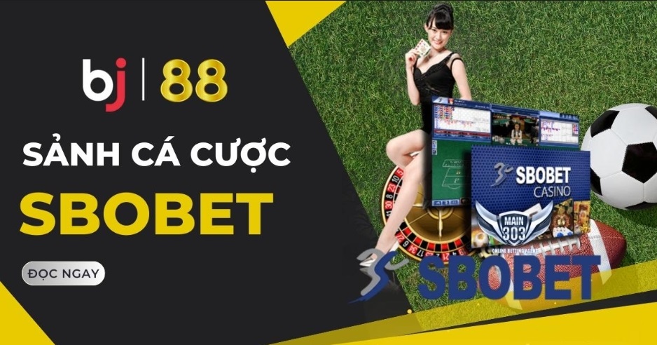 Giới thiệu về nhà phát hành game cá cược SBOBET Bj88